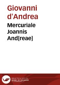 Mercuriale Joannis And[reae]