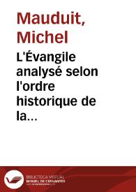 L'Évangile analysé selon l'ordre historique de la concorde