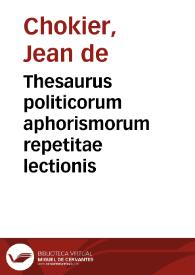 Thesaurus politicorum aphorismorum repetitae lectionis