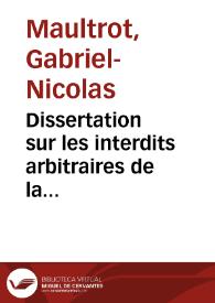 Dissertation sur les interdits arbitraires de la célébration de la messe