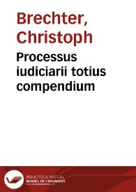 Processus iudiciarii totius compendium