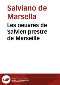 Les oeuvres de Salvien prestre de Marseille
