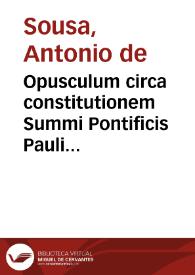Opusculum circa constitutionem Summi Pontificis Pauli V. in confessarios ad actus inhonestos foeminas in sacramentali confessione allicientes
