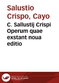 C. Sallustij Crispi Operum quae exstant noua editio
