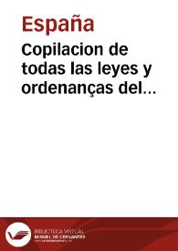 Copilacion de todas las leyes y ordenanças del honrrado concejo dela [sic] mesta general de Castilla y de Leo[n]