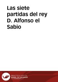 Las siete partidas del rey D. Alfonso el Sabio