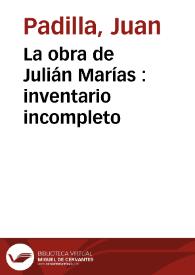 La obra de Julián Marías : inventario incompleto