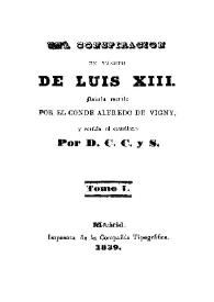 Una conspiración en tiempo de Luis XIII. Tomo 1