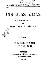 Las olas altas : novela original