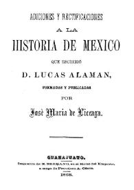 Adiciones y rectificaciones a la Historia de México, que escribió Lucas Alamán
