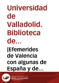 [Efemerides de Valencia con algunas de España y de Europa en 1677 a 89]