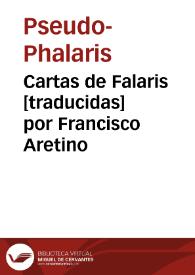 Cartas de Falaris [traducidas] por Francisco Aretino
