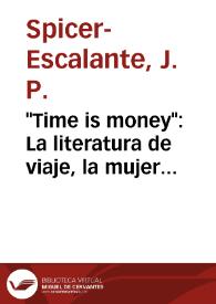 'Time is money': La literatura de viaje, la mujer moderna, y el contra-canon en 'Recuerdos de viaje' (1882) de Eduarda Mansilla