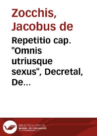 Repetitio cap. 'Omnis utriusque sexus', Decretal, De poenitentiis et remissionibus