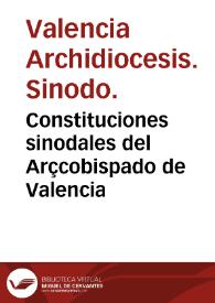 Constituciones sinodales del Arçcobispado de Valencia