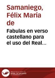 Fabulas en verso castellano para el uso del Real Seminario Bascongado