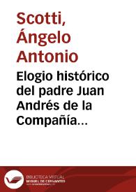Elogio histórico del padre Juan Andrés de la Compañía de Jesús...