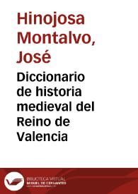 Diccionario de historia medieval del Reino de Valencia