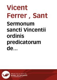Sermonum sancti Vincentii ordinis predicatorum de tempore : Pars estiualis
