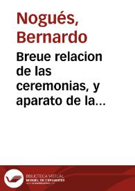 Breue relacion de las ceremonias, y aparato de la basilica de S. Pedro, en la Canonizacion de Santo Tomas de Villanueva : de la Orden de San...