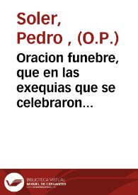 Oracion funebre, que en las exequias que se celebraron ... por ... doña Maria Bernarda Villacis Manrique de Lara, duquesa de Caylus ... con...