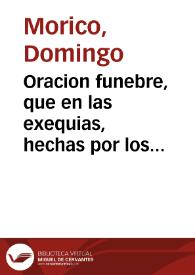 Oracion funebre, que en las exequias, hechas por los comerciantes franceses establecidos en la Ciudad de Valencia, al difunto rey de Francia Luis...