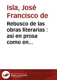 Rebusco de las obras literarias : así en prosa como en verso