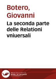 La seconda parte delle Relationi vniuersali
