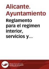 Reglamento para el regimen interior, servicios y funcionamiento del matadero municipal : ano 1921