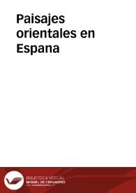 Paisajes orientales en Espana