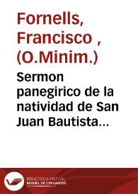 Sermon panegirico de la natividad de San Juan Bautista