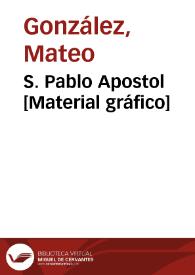 S. Pablo Apostol [Material gráfico]