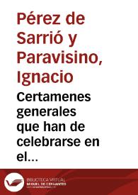 Certamenes generales que han de celebrarse en el presente año de 1820 por los caballeros cadetes del Segundo Regimiento de Reales Guardias de...