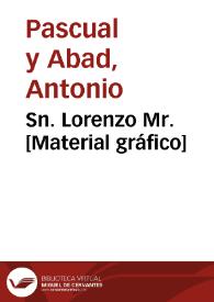 Sn. Lorenzo Mr. [Material gráfico]