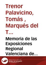 Memoria de las Exposiciones Regional Valenciana de 1909 y Nacional de 1910 [Texto impreso]