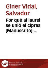 Por qué al laurel se unió el cipres [Manuscrito]: melodia elegiaca a la memoria del Poeta Zorrilla