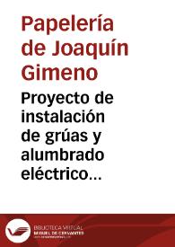 Proyecto de instalación de grúas y alumbrado eléctrico [del Puerto de Valencia] [Texto impreso] : pliego de bases, número 6