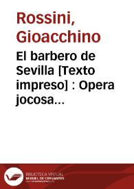 El barbero de Sevilla : Opera jocosa en dos actos dispuesta según ha de representarse en el teatro de... Valencia.