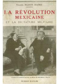 La révolution mexicaine et la dictature militaire