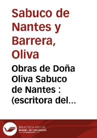 Obras de Doña Oliva Sabuco de Nantes : (escritora del siglo XVI)