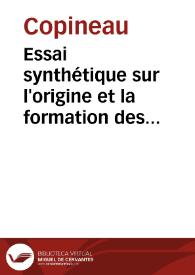 Essai synthétique sur l'origine et la formation des langues