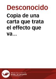Copia de una carta que trata el effecto que va haziendo el exercito de su Magestad en portugal en que ay cosas notables. Dicese tambien el orden...