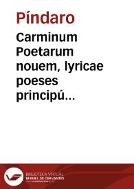 Carminum Poetarum nouem, lyricae poeses principú fragmenta