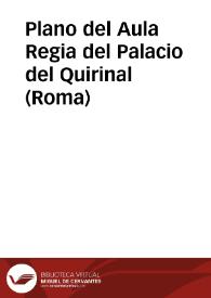 Plano del Aula Regia del Palacio del Quirinal (Roma)