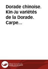 Dorade chinoise. Kin-Ju variétés de la Dorade. Carpe de Buggenhagen (Peces)