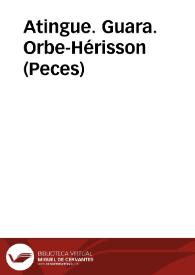 Atingue. Guara. Orbe-Hérisson (Peces)