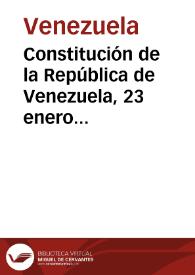 Constitución de la República de Venezuela, 23 enero 1961