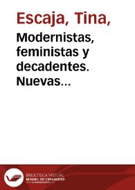 Modernistas, feministas y decadentes. Nuevas aproximaciones a 