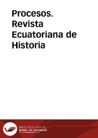 Procesos. Revista Ecuatoriana de Historia