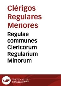 Regulae communes Clericorum Regularium Minorum